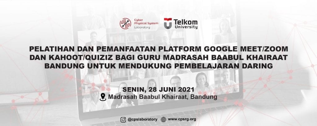 PELATIHAN DAN PEMANFAATAN PLATFORM GOOGLE MEET/ZOOM DAN KAHOOT/QUIZIZZ BAGI GURU MADRASAH BAABUL KHAIRAAT BANDUNGUNTUK MENDUKUNG PEMBELAJARAN DARING